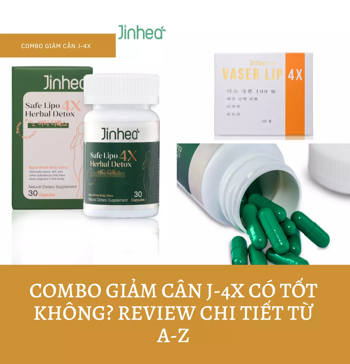 Combo Giảm Cân J-4X Có Tốt Không? Review Chi Tiết Từ A-Z